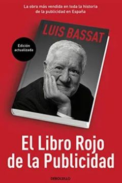 4 - El libro rojo de la publicidad - Luis Bassat