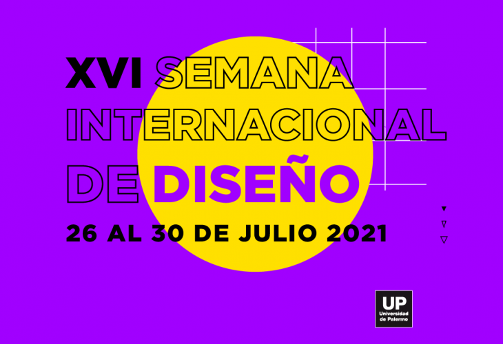 XVI Encuentro Virtual Latinoamericano de Diseño, organizado por la Universidad de Palermo de Argentina XVI Encuentro Virtual Latinoamericano de Diseño, organizado por la Universidad de Palermo de Argentina